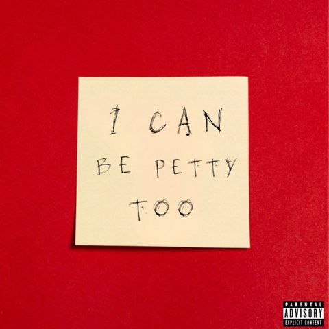 I CAN BE PETTY TOO cover